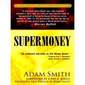 Supermoney by Adam Smith