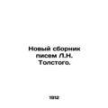 A New Collection of Letters by L.N. Tolstoy. In...