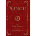 Xingu: And Other Stories (Classic Reprint)