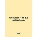 Chevrier F A. Le colporteur. In English.