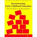 Deconstructing Early Childhood Education