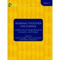 Working Together For Change Collaborative Chang...