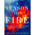 A Season Of Fire