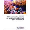 Molecular ecology studies on some Hard coral on...