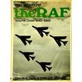 Pictorial History of the Raf. Volume Three: 1945-1969 by John W.R. Taylor; Phili