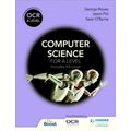 Ocr A Level Computer Science by George Rouse; Jason Pitt; Sean O'Byrne