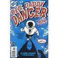 Big Daddy Danger (2002 Ltd) # 002 NM MODERN AGE...