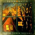 PETER MAYER EARTH TOWN SQUARE MUSIC CD