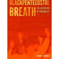 Blackpentecostal Breath