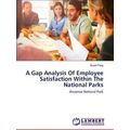 A Gap Analysis Of Employee Satisfaction Within ...