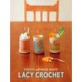 Kyuuto! Japanese Craft Lacy Crochel!