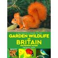 A Naturalist's Guide To The Garden Wildlife Of ...