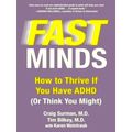 Fast Mind - How to Thrive If You Have Adhd (or Think You Might) by Craig Surman;