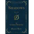 Shadows, Vol. 21: May, 1930 (Classic Reprint)