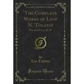 The Complete Works of Lyof N. Tolstoï: War and ...