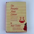 The Perceptive Music Listener Hardcover 1958 by...