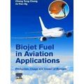Biojet Fuel in Aviation Applications