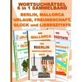 Wortsuchratsel 6 In 1 Sammelband Berlin, Mallor...