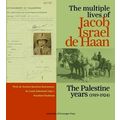 The Multiple Lives of Jacob Israel de Haan - Th...