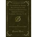 Catalogue of Books Belonging to the First Congr...