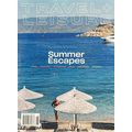 TRAVEL + LEISURE-JUNE 2025-SUMMER ESCAPES-NEW-N...