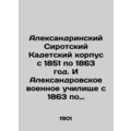 Alexandrinsky Orphan Cadet Corps from 1851 to 1...