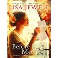 Before I Met You