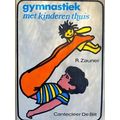 Gymnastiek Met Kinderen Thuis