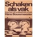 Schaken Als Vak