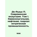 De-Rouzier P. Modern Industry. Volume I. Coal, ...