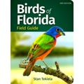 Birds of Florida Field Guide by Stan Tekiela