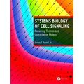 Systems Biology of Cell Signaling