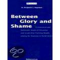 Between glory and shame