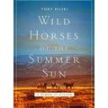 Wild Horses of the Summer Sun