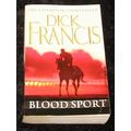 Blood Sport by Dick Francis (Paperback, 2007)