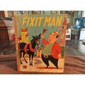 Old Vintage Treasure Books The Fix It Man Very/...