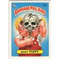 GARBAGE PAIL KIDS ' BONY TONY ' card # 132a (1986)