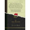 Royal Naval Biography, or Memoirs of the Servic...