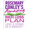 Rosemary Conleys Amazing Inch Loss Plan