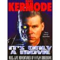 Its Only A Movie