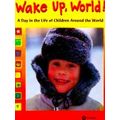 Wake Up, World!
