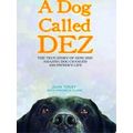 A Dog Called Dez