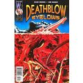 Deathblow by Blows (1999 Ltd) # 003 NM MODERN A...