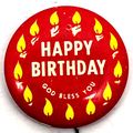 1" Happy Birthday God Bless You Pin Pinback But...
