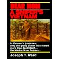 Dear Mom - A Sniper's Vietnam by Joseph T. Ward