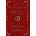 The Celibates, Vol. 1: Pierrette; The Curé De T...