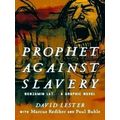 Prophet Against Slavery