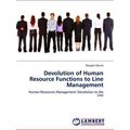 Devolution of Human Resource Functions to Line ...
