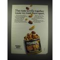 1990 Fisher Mixed Nuts Ad - They taste terrific together 'cause we roast them