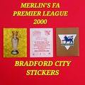 BRADFORD CITY Merlin's Premier League 2000 Choo...